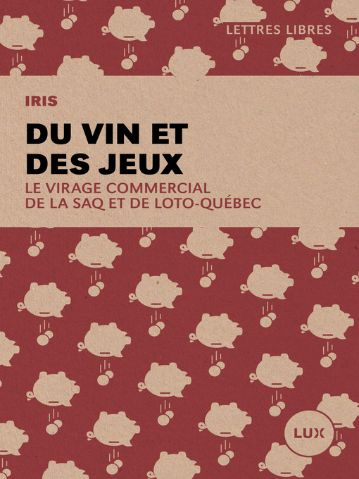 Title details for Du vin et des jeux by IRIS Institut de recherche et d'informations socio-économiques - Wait list